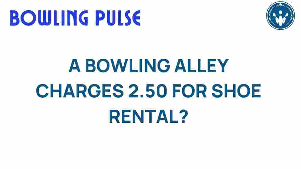 bowling-shoe-rental-pricing