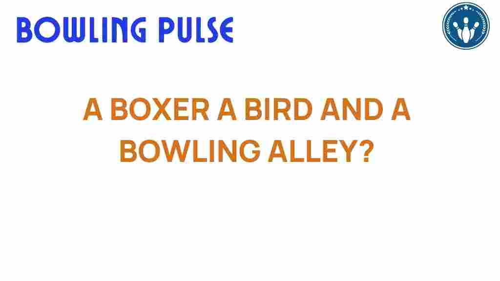 boxing-bird-bowling-alley