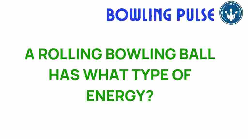 bowling-ball-energy