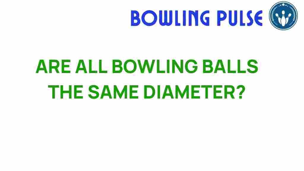 bowling-balls-same-diameter