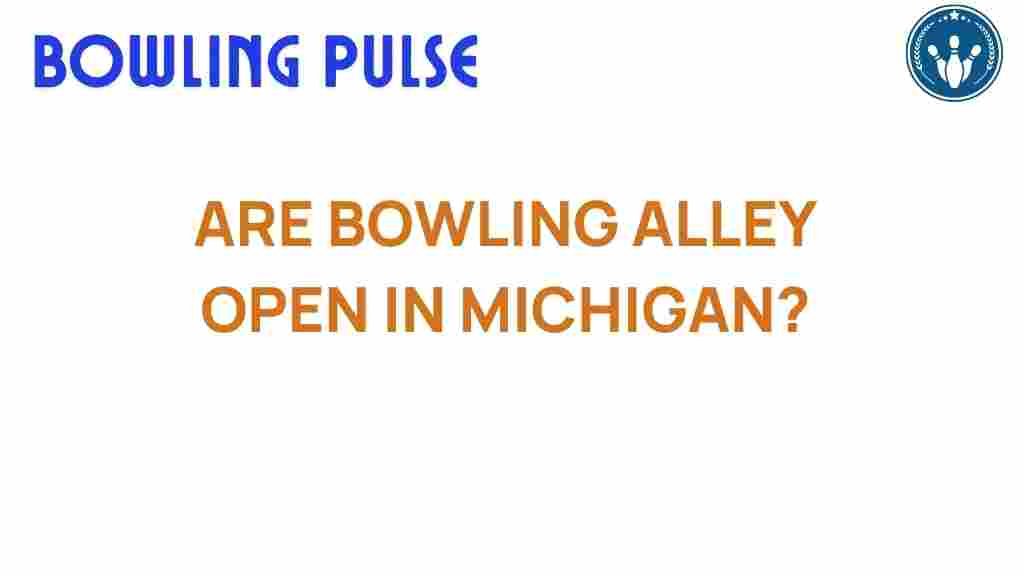 bowling-alleys-open-in-michigan