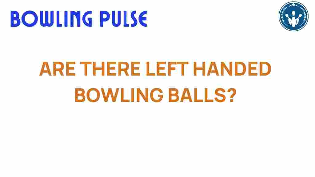 left-handed-bowling-balls