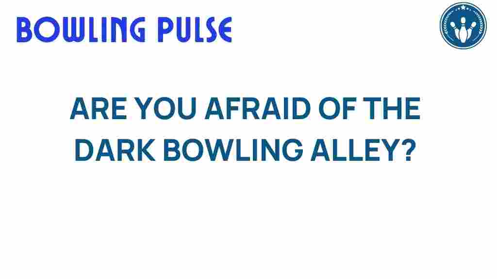 dark-bowling-alley-secrets
