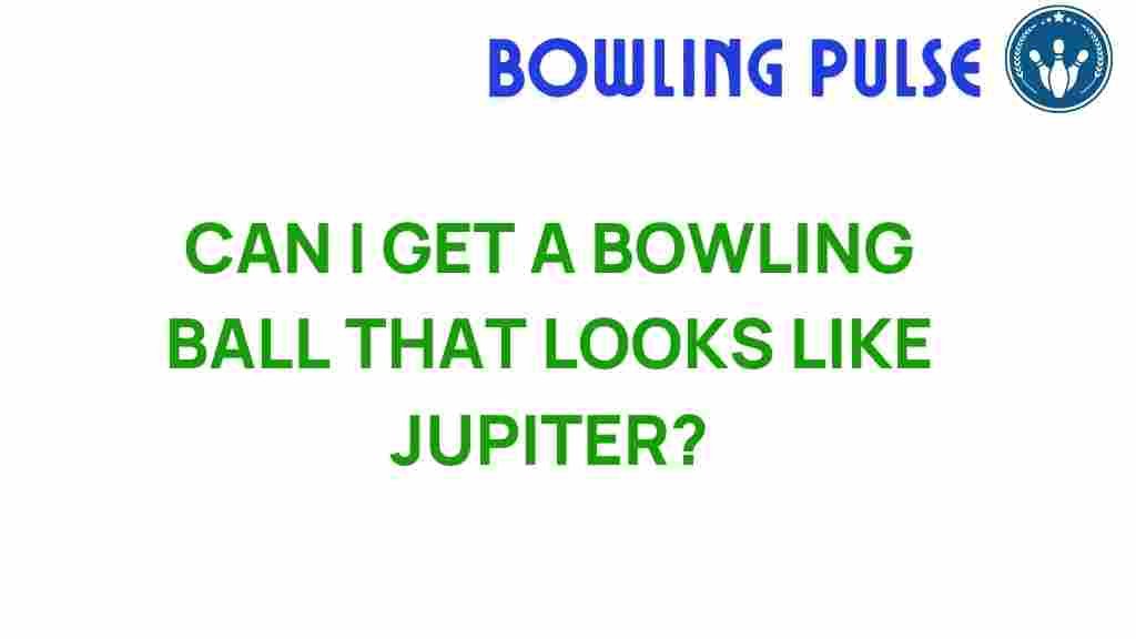 bowling-ball-jupiter-design