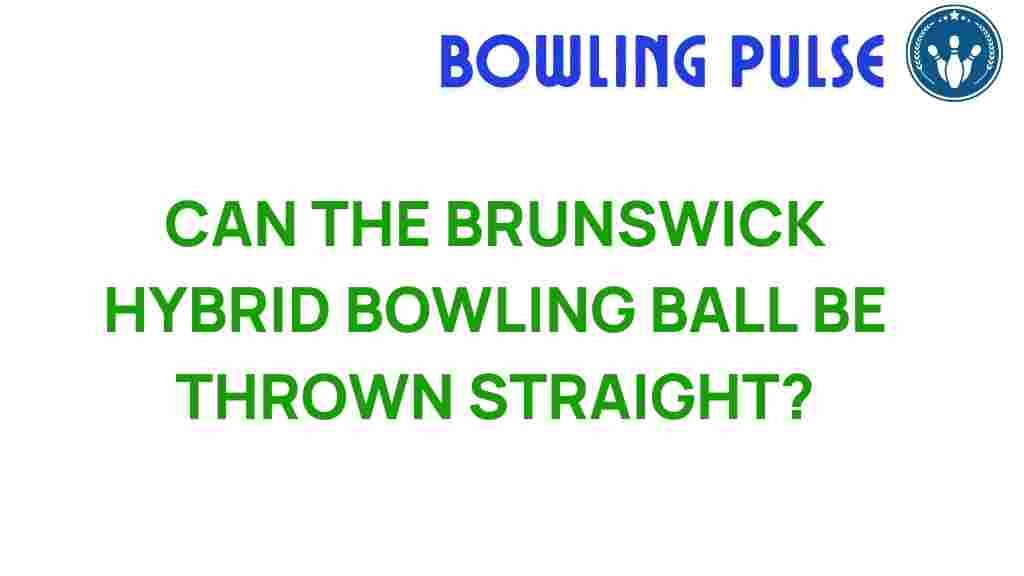 brunswick-hybrid-bowling-ball-straight-throw