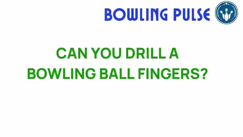 bowling-ball-drilling-techniques