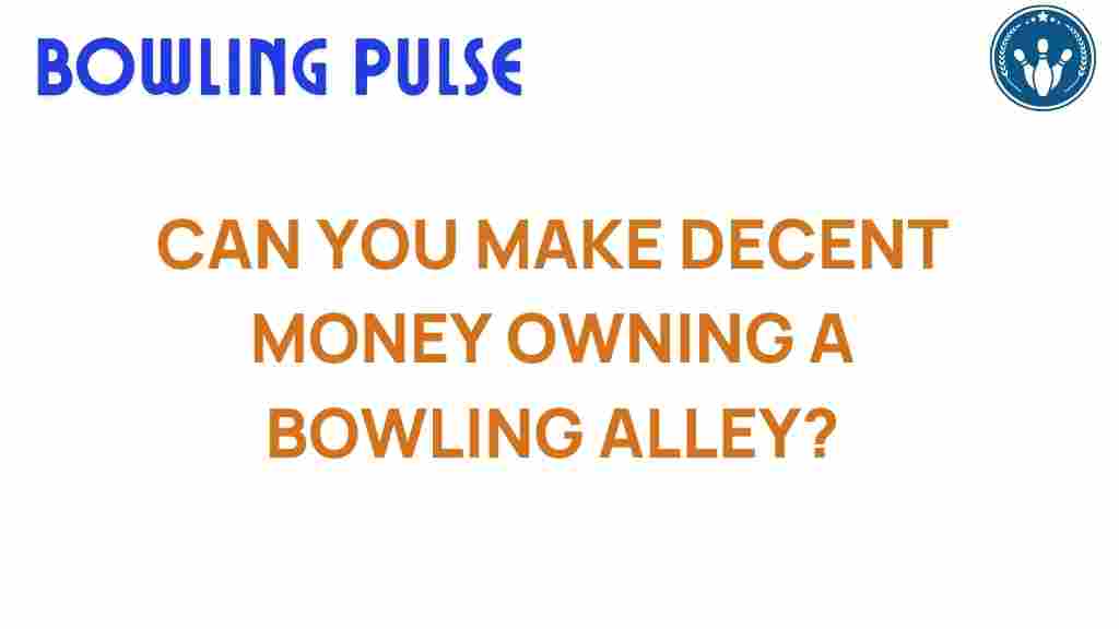 bowling-alley-investment-profits