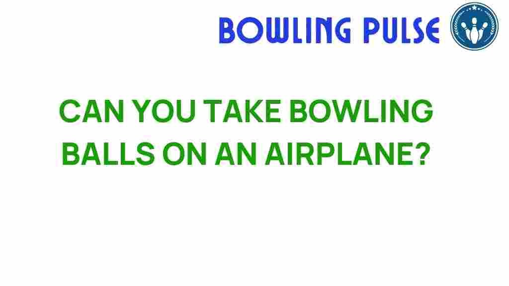 bowling-balls-airplane