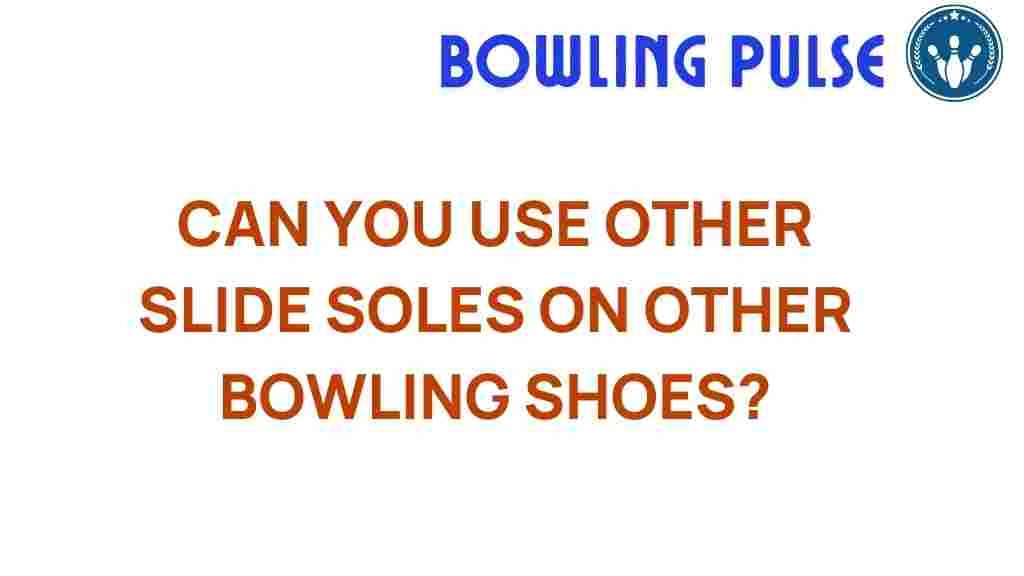 bowling-shoes-slide-soles-compatibility