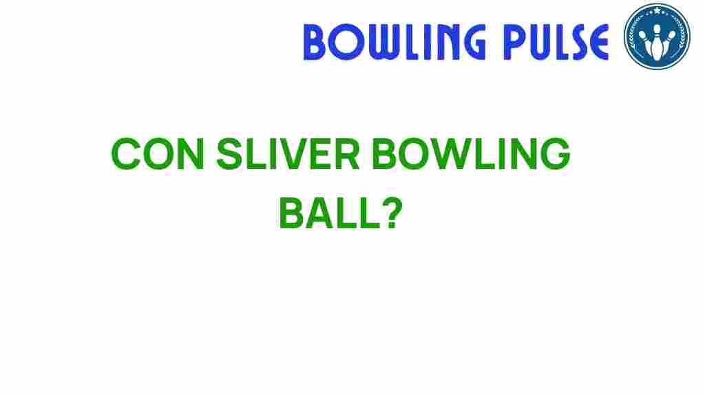 con-sliver-bowling-ball