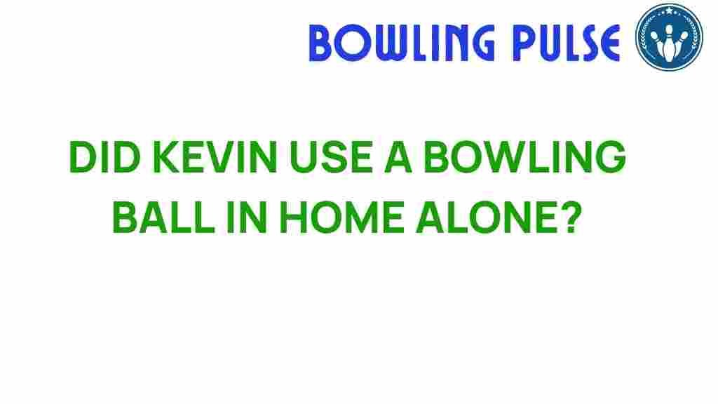 home-alone-bowling-ball-truth