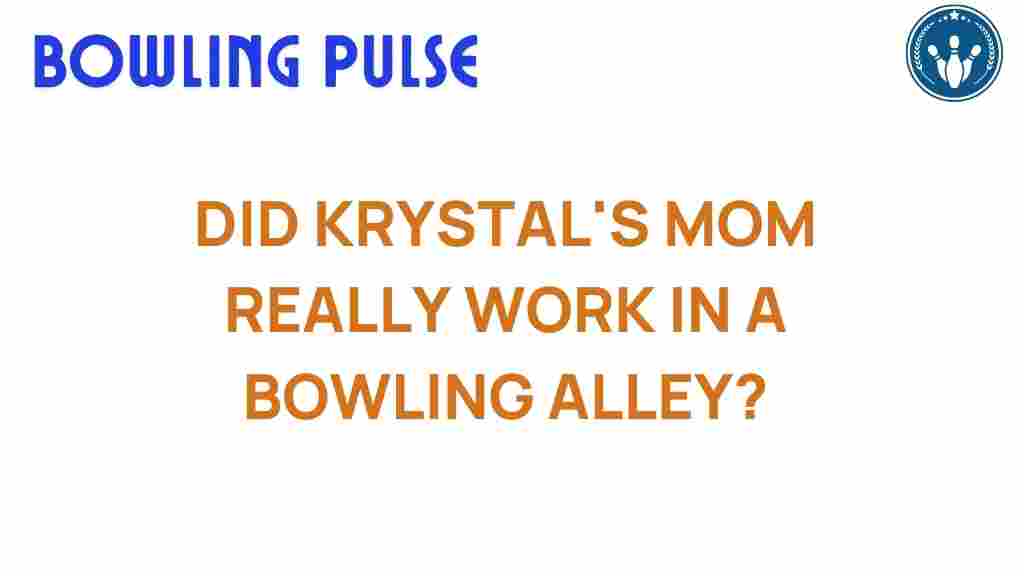krystal-mom-bowling-alley
