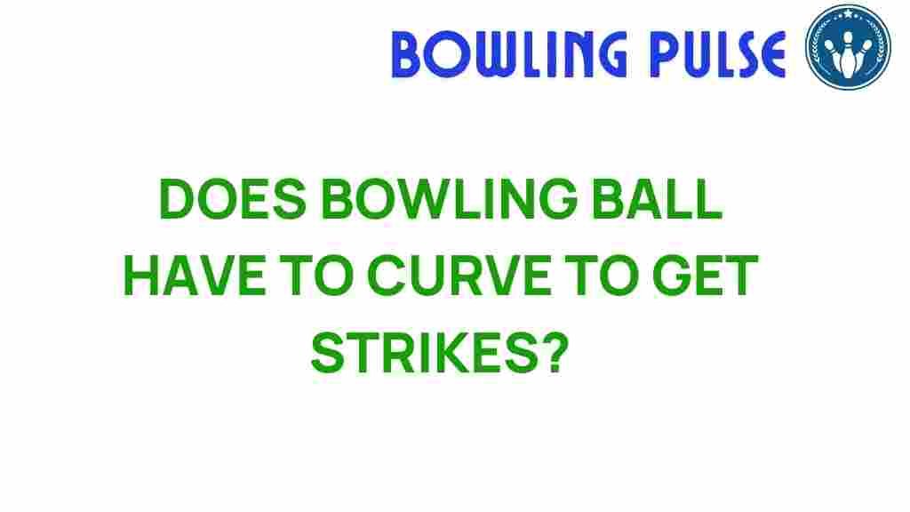 bowling-ball-curve-strikes