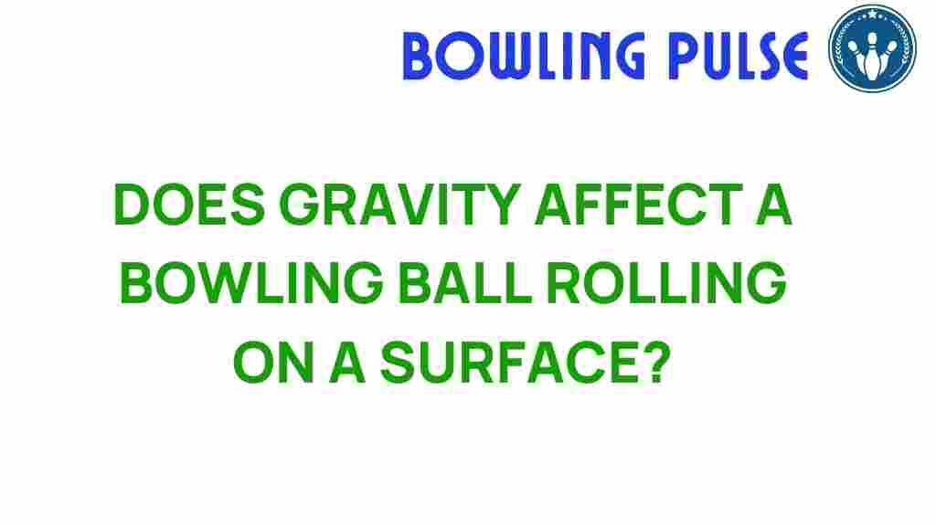 gravity-bowling-ball-impact