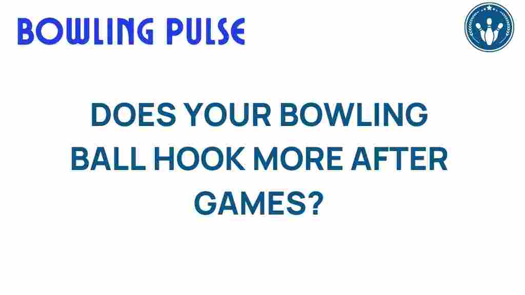 bowling-ball-hook-more-after-games