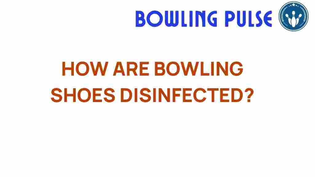 bowling-shoes-disinfected