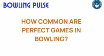 The Elusive Perfect Game in Bowling: How Rare Is It Really?
