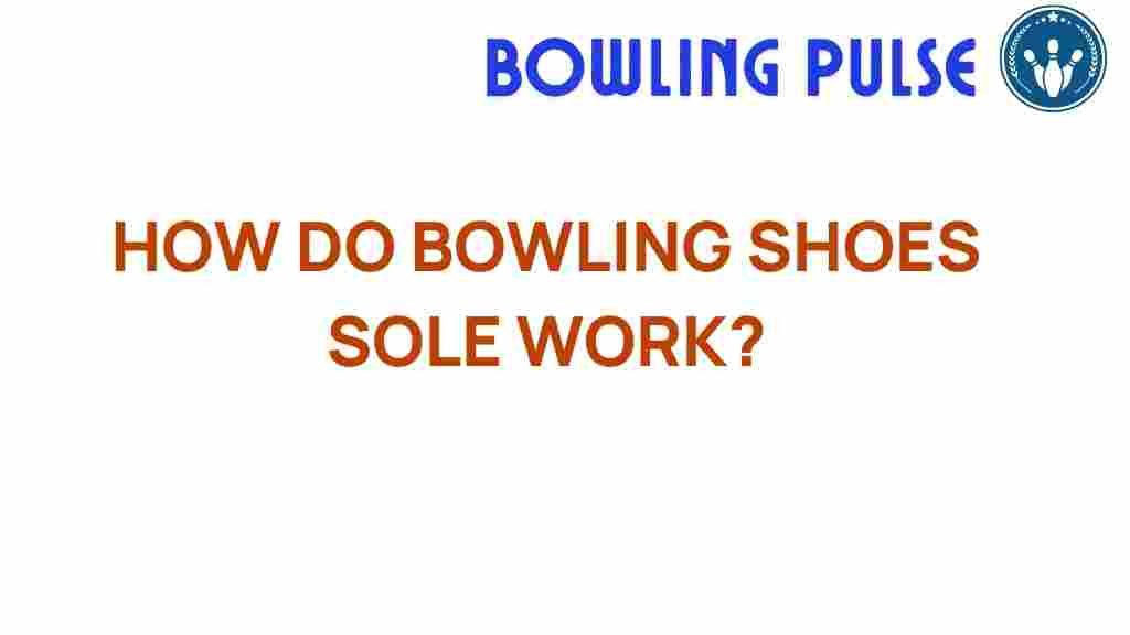 bowling-shoes-sole-technology