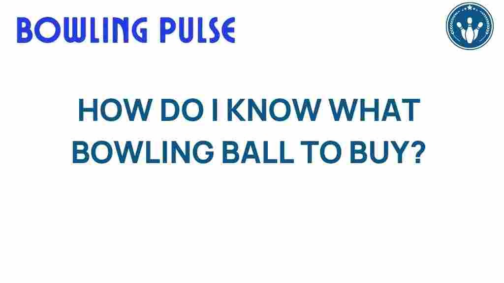 choose-bowling-ball