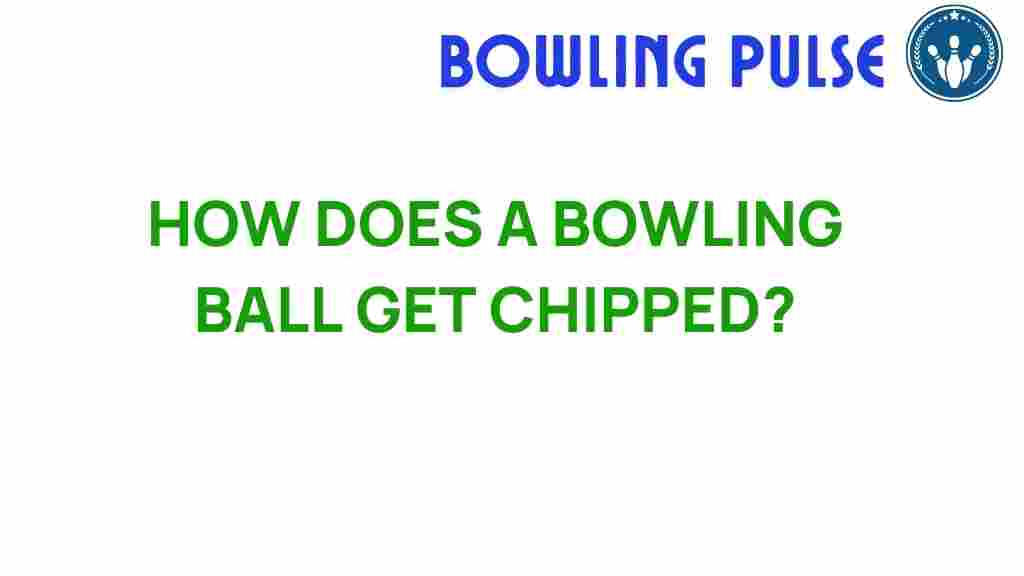 chipped-bowling-balls