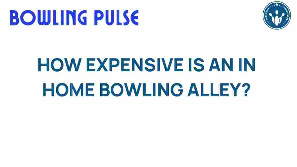 in-home-bowling-alley-costs
