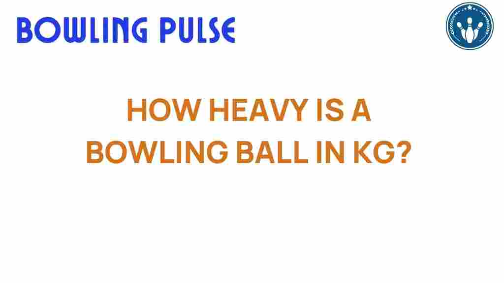 bowling-ball-weight-kg