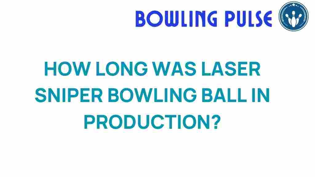 laser-sniper-bowling-balls-production-timeline