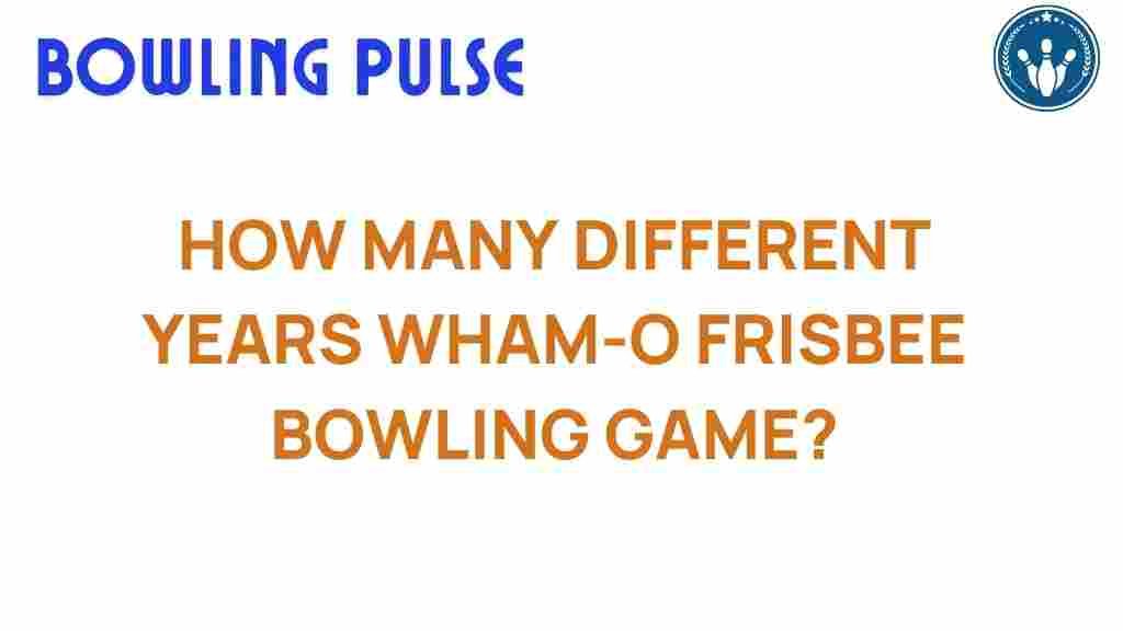 wham-o-frisbee-bowling-history
