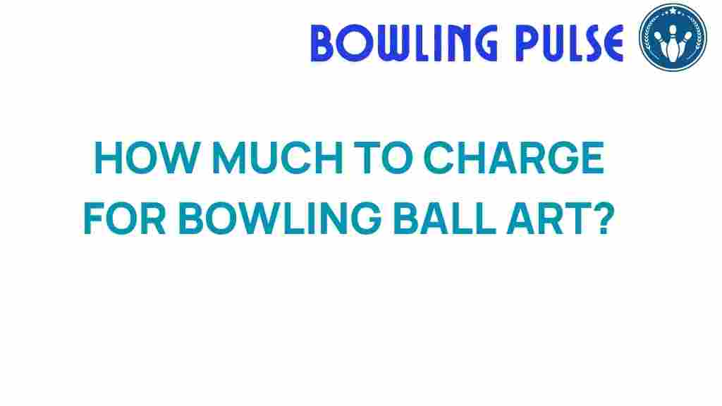 bowling-ball-art-pricing