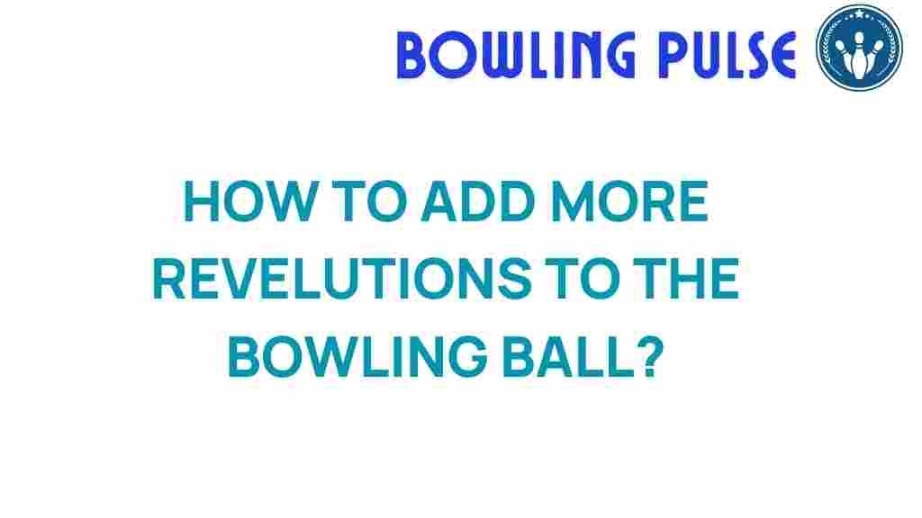 bowling-techniques-add-revolutions