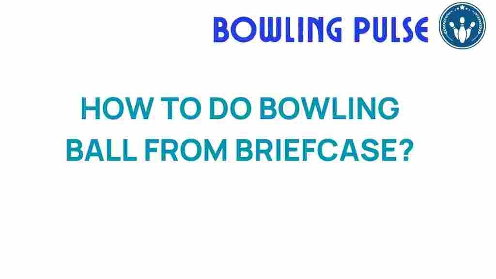 bowling-ball-briefcase-mystery