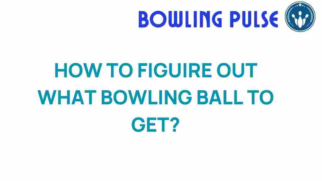 bowling-ball-selection-guide