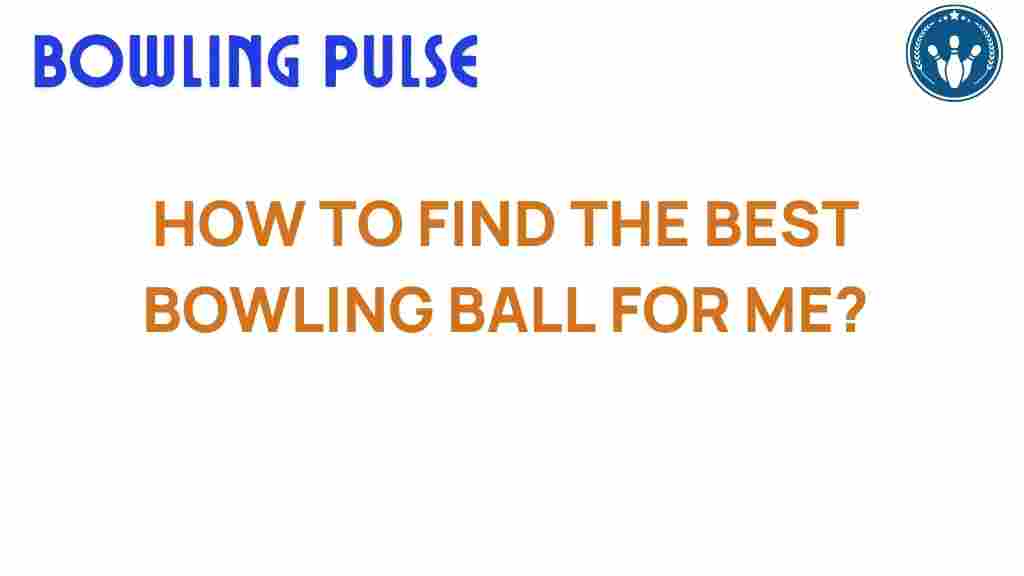 finding-best-bowling-ball