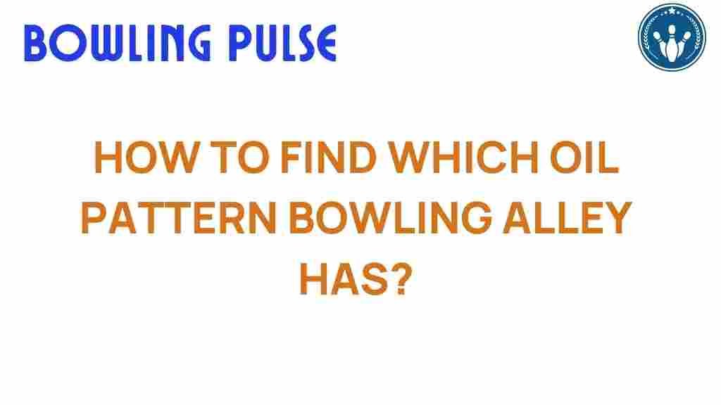 oil-patterns-bowling-alley