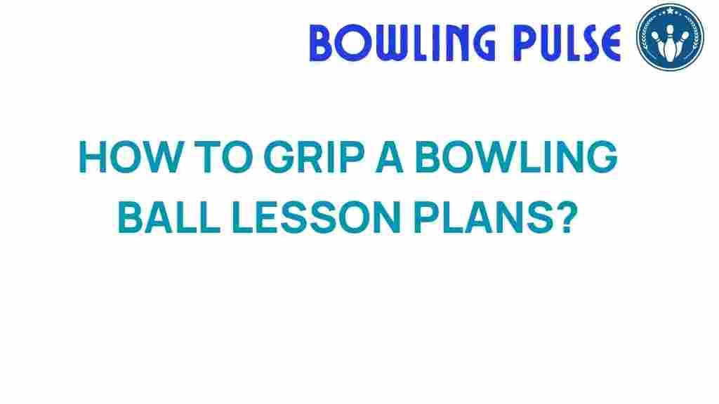 bowling-grip-techniques