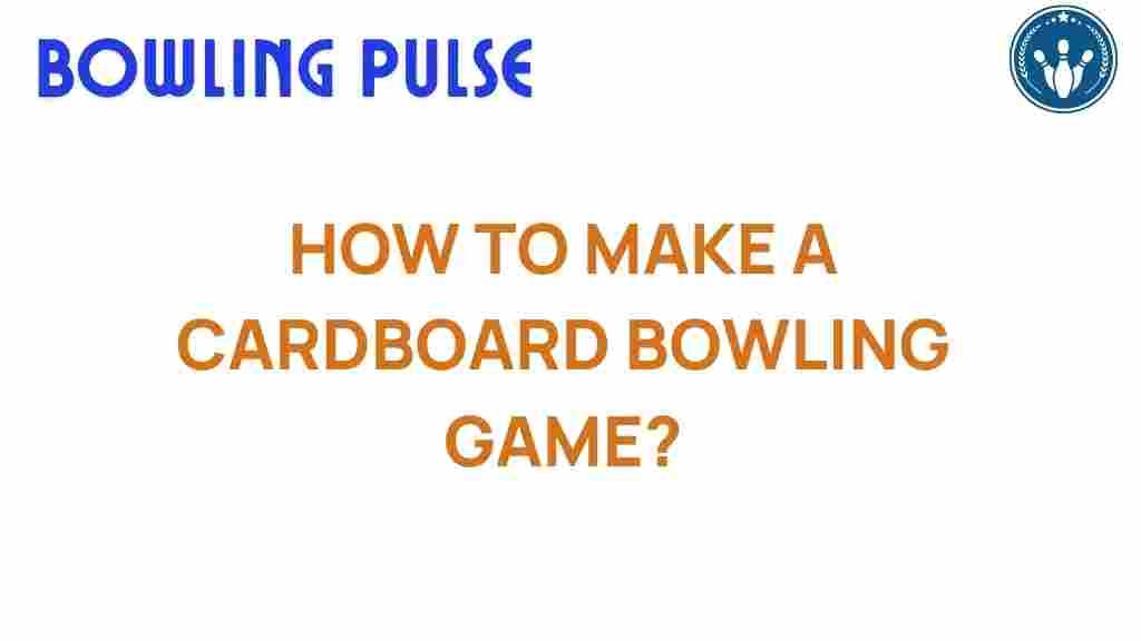 cardboard-bowling-game