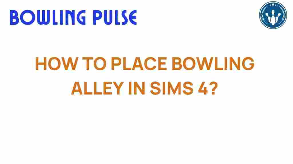 sims-4-bowling-alley-placement