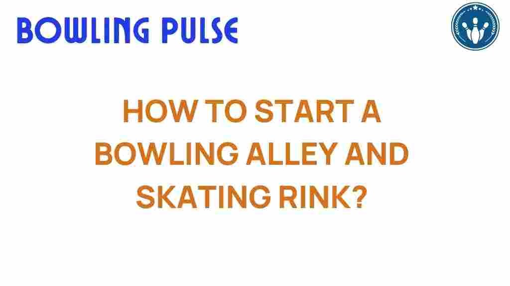 start-bowling-alley-skating-rink