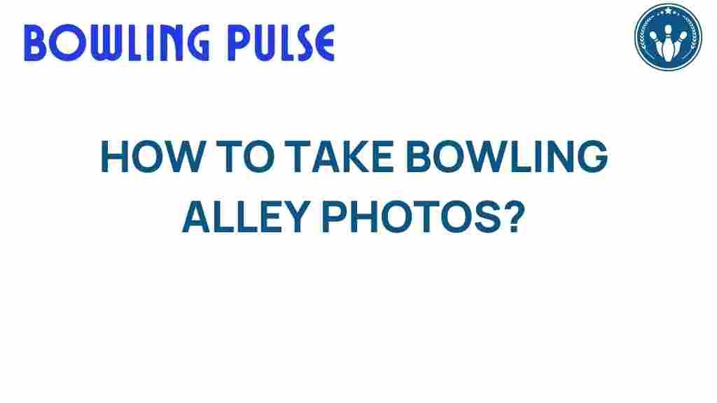 bowling-photography-tips