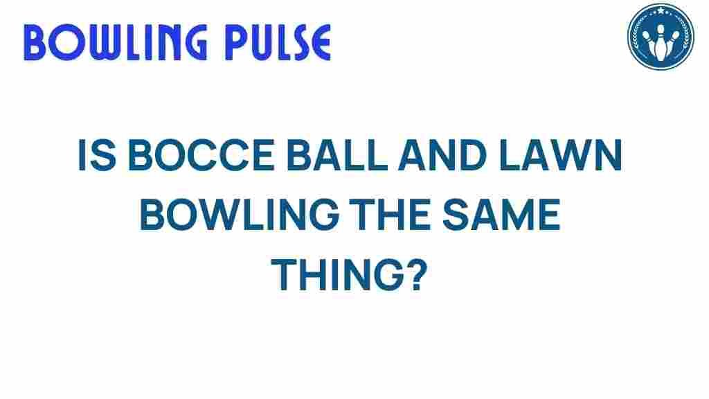 bocce-ball-lawn-bowling-comparison