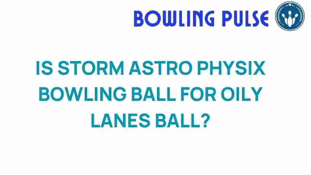 storm-astro-physix-bowling-ball