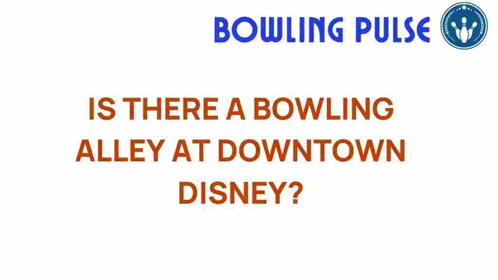 bowling-alley-downtown-disney