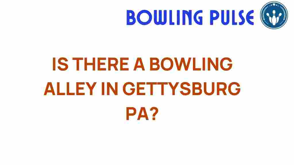 bowling-alley-gettysburg-pa