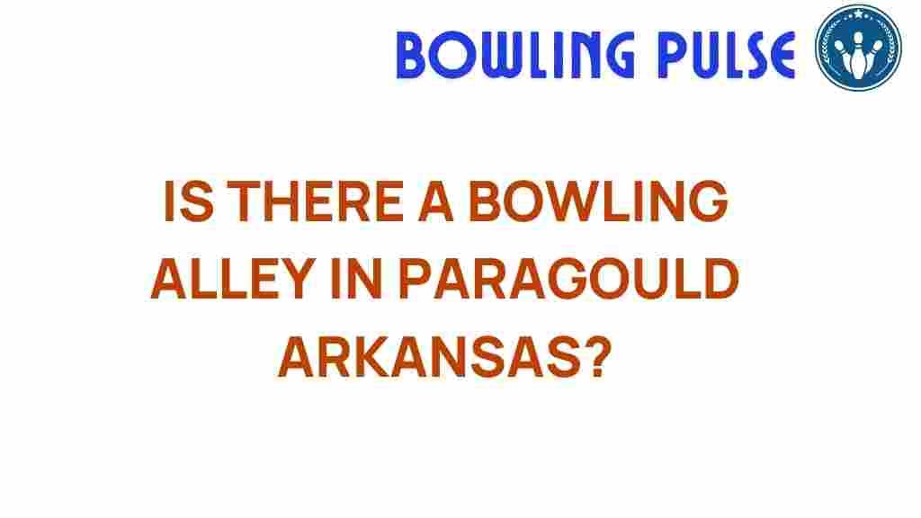 bowling-alley-paragould-arkansas