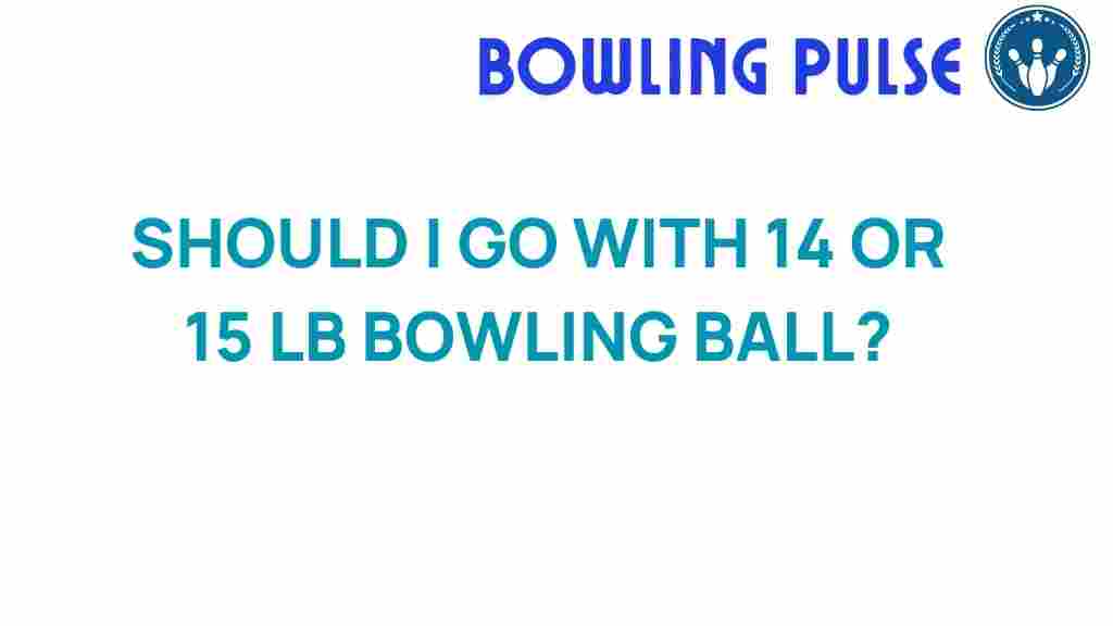 bowling-ball-weight-choice