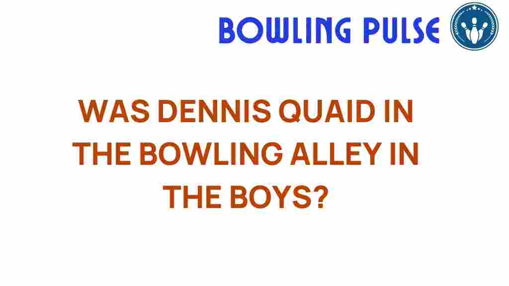 dennis-quaid-bowling