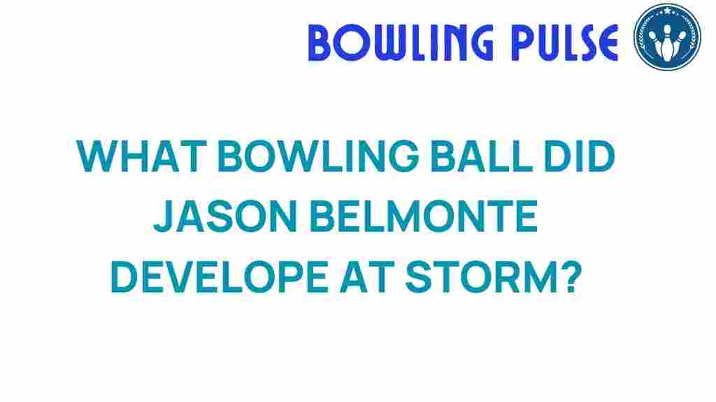 jason-belmonte-bowling-ball-storm
