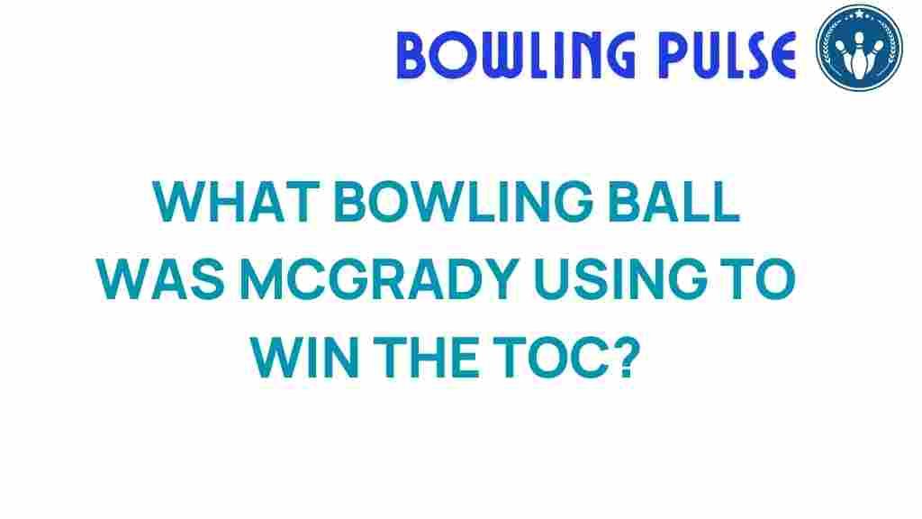 mcgrady-bowling-ball-toc