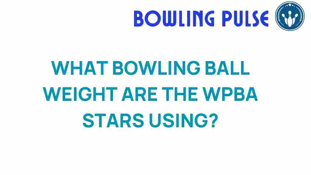 bowling-ball-weight-wpba-stars