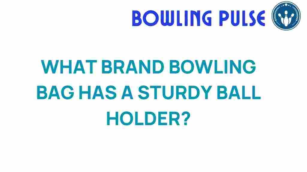 discover-bowling-bags-sturdy-ball-holders